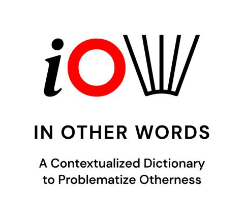 In Other Words Dictionary - A free online intercultural and intersectional resource